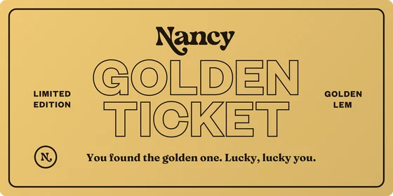 The gold Nancy Golden Ticket.